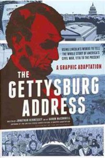 The Gettysburg Address: A Graphic Adaptation