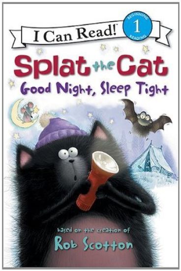 Splat the Cat: Good Night, Sleep Tight