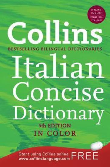 Collins Italian Concise Dictionary (2nd Edition)