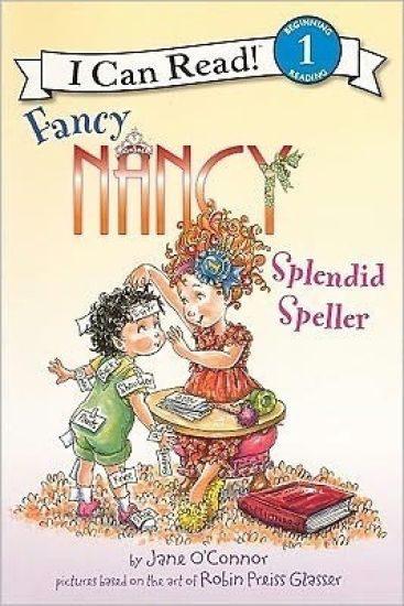 Fancy Nancy: Splendid Speller