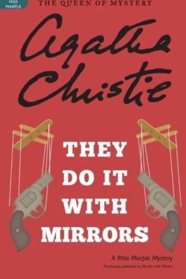 They Do It with Mirrors: A Miss Marple Mystery