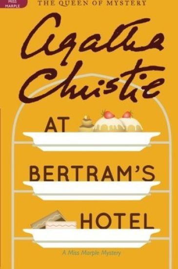 At Bertram's Hotel: A Miss Marple Mystery