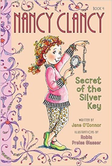 Fancy Nancy: Nancy Clancy, Secret of the Silver Key