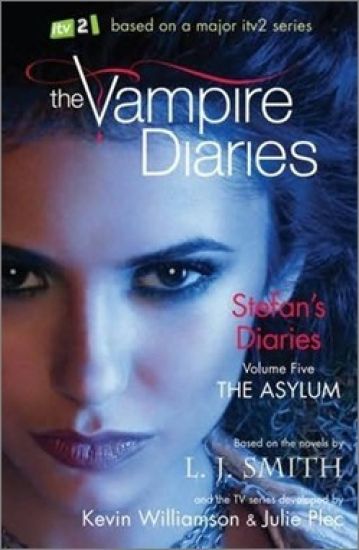 The Vampire Diaries: Stefan's Diaries #5: The Asylum