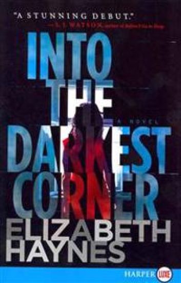 Into the Darkest Corner