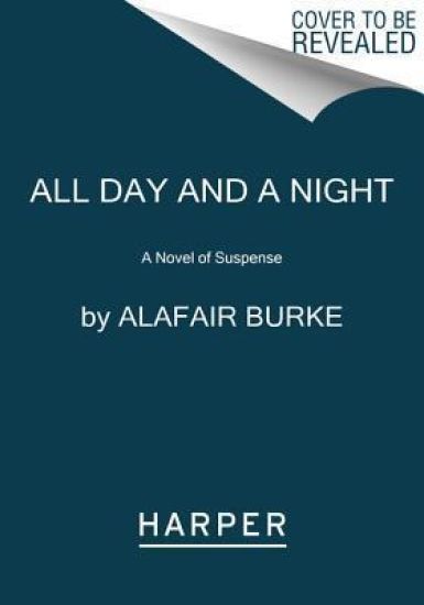 All Day and a Night: A Novel of Suspense