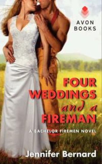 Four Weddings And A Fireman