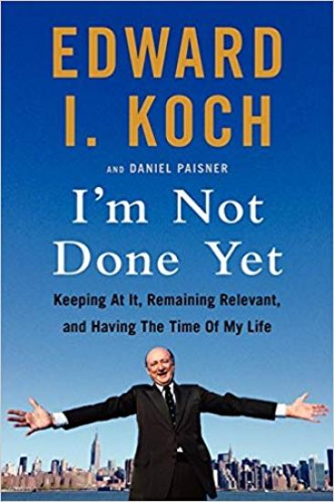 I'm Not Done Yet: Keeping at It, Remaining Relevant, and Having the Time of My Life