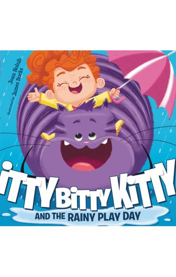Itty Bitty Kitty and the Rainy Play Day