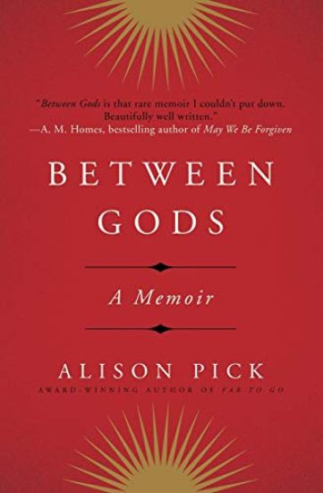 Between Gods: A Memoir