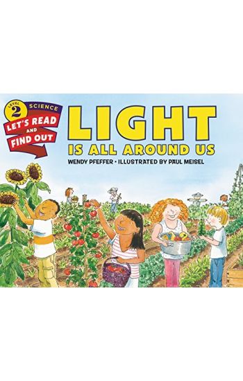 Light Is All Around Us