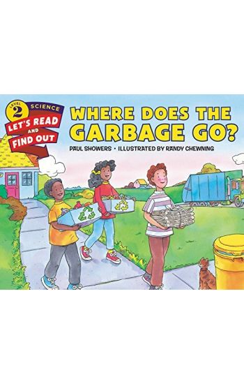 Where Does the Garbage Go?