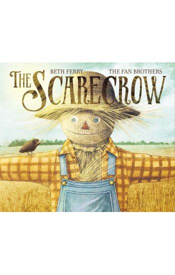 The Scarecrow: A Fall Book for Kids