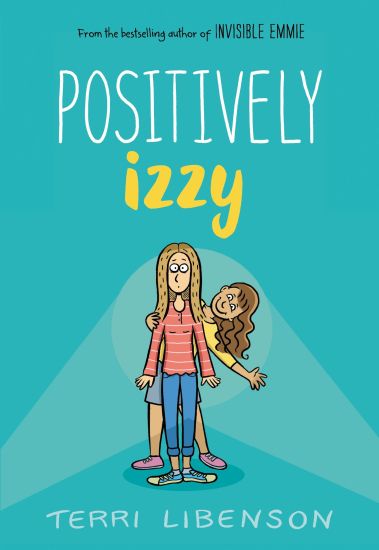 Emmie & Friends: Positively Izzy: A Graphic Novel