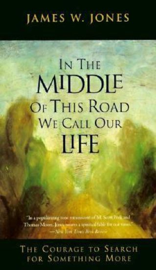 In the Middle of This Road We Call Our Life