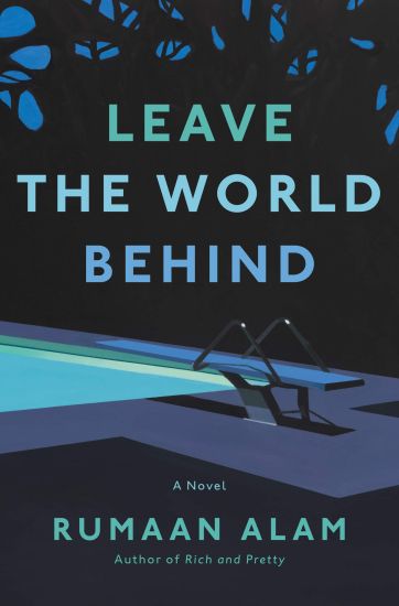 Kansikuva: LEAVE THE WORLD BEHIND