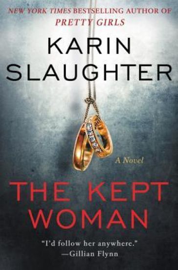 The Kept Woman: A Will Trent Thriller