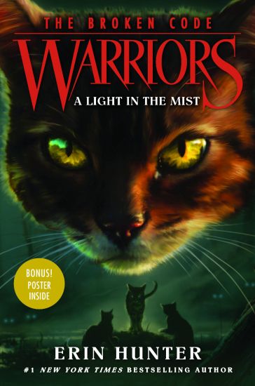 Warriors: The Broken Code #6: A Light in the Mist