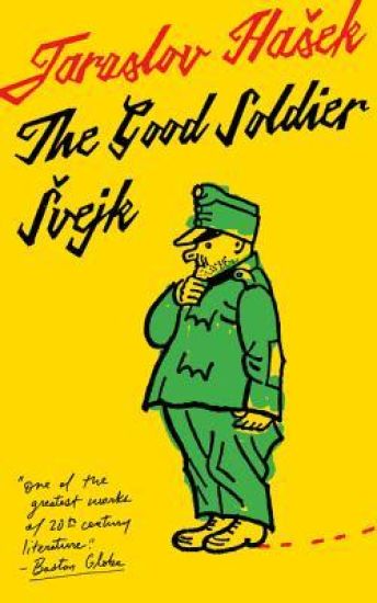 The Good Soldier Svejk and His Fortunes in the World War: Translated by Cecil Parrott. with Original Illustrations by Josef Lada.