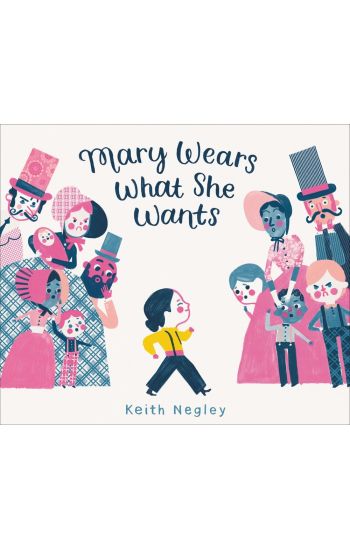 Mary Wears What She Wants