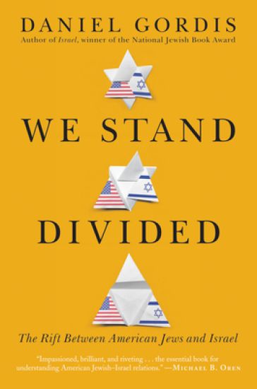 We Stand Divided: The Rift Between American Jews and Israel