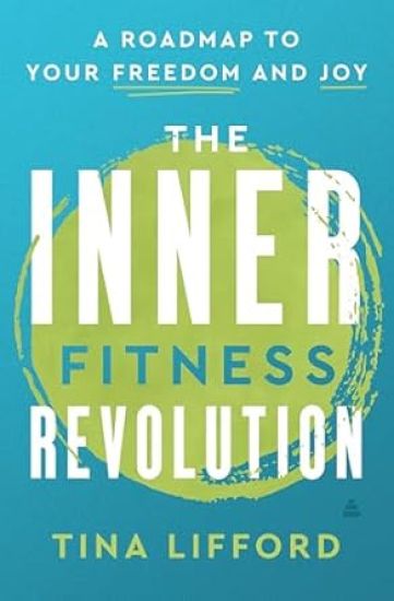 The Inner Fitness Revolution