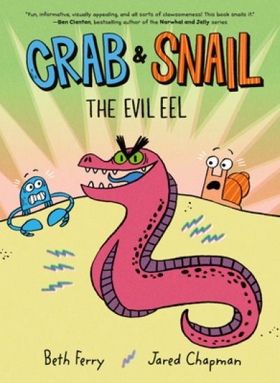 Crab and Snail: The Evil Eel: A Graphic Novel