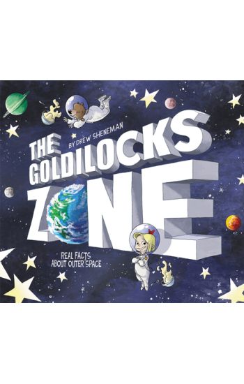 The Goldilocks Zone