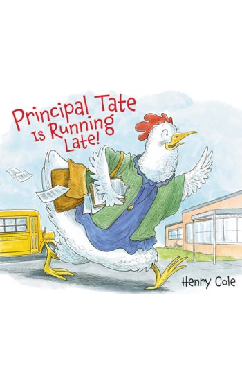 Principal Tate Is Running Late!