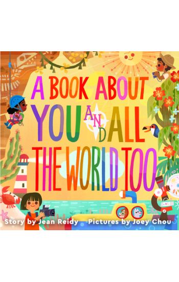 A Book About You and All the World Too