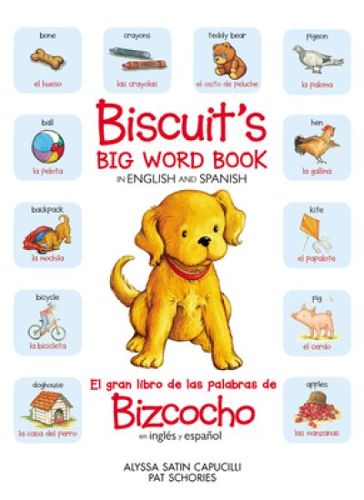 Biscuit’s Big Word Book in English and Spanish