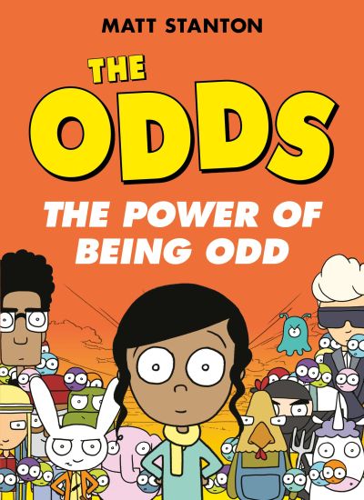 The Odds: The Power of Being Odd: A Graphic Novel