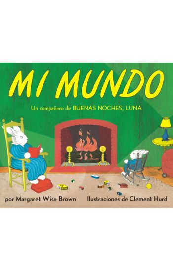 Mi Mundo Board Book: My World Board Book (Spanish Edition)