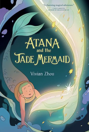 Atana: Atana and the Jade Mermaid: A Graphic Novel