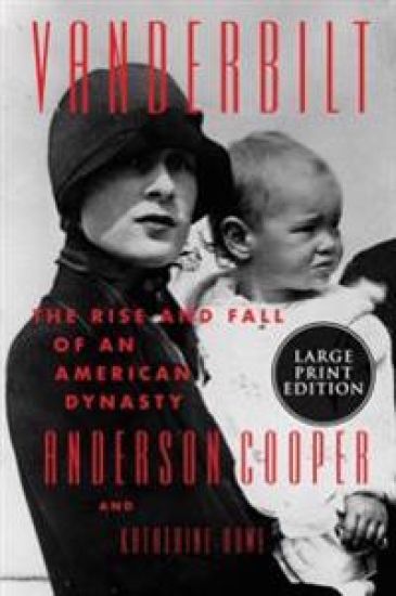 Vanderbilt: The Rise and Fall of an American Dynasty