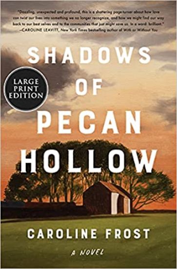 Shadows Of Pecan Hollow
