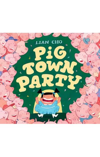 Pig Town Party