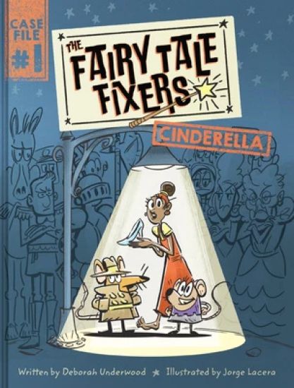 The Fairy Tale Fixers: Cinderella