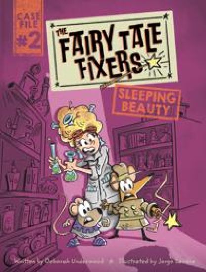 The Fairy Tale Fixers: Sleeping Beauty: A Graphic Novel
