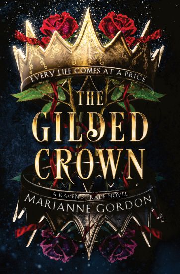 The Gilded Crown: A Raven's Trade Novel