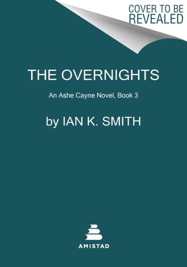 The Overnights: An Ashe Cayne Novel, Book 3