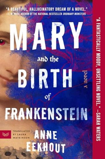 MARY & THE BIRTH OF FRANKENSTEIN