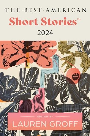 The Best American Short Stories 2024