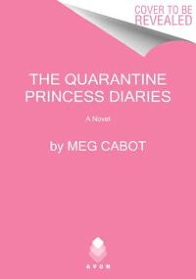 The Quarantine Princess Diaries