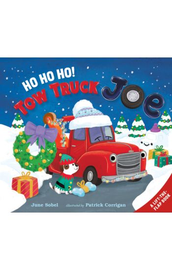 Ho Ho Ho! Tow Truck Joe Lift-the-Flap Board Book