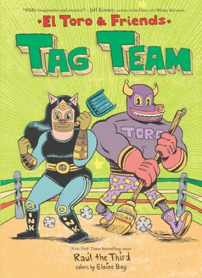 Tag Team: El Toro & Friends: A Graphic Novel
