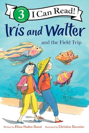 Iris and Walter and the Field Trip