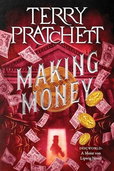 Making Money: A Discworld Novel
