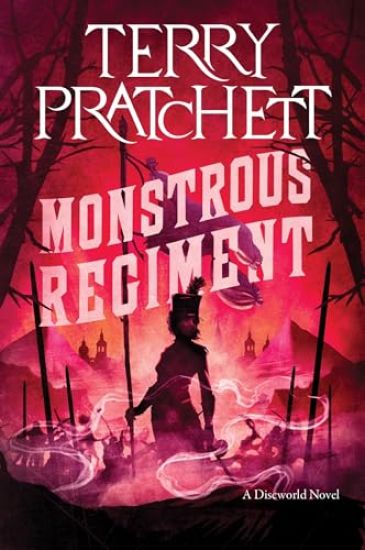Monstrous Regiment: A Discworld Novel