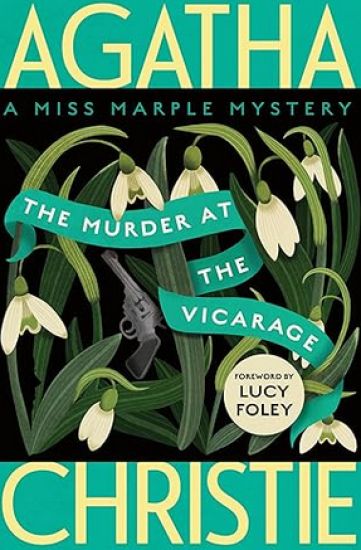 The Murder at the Vicarage: A Miss Marple Mystery